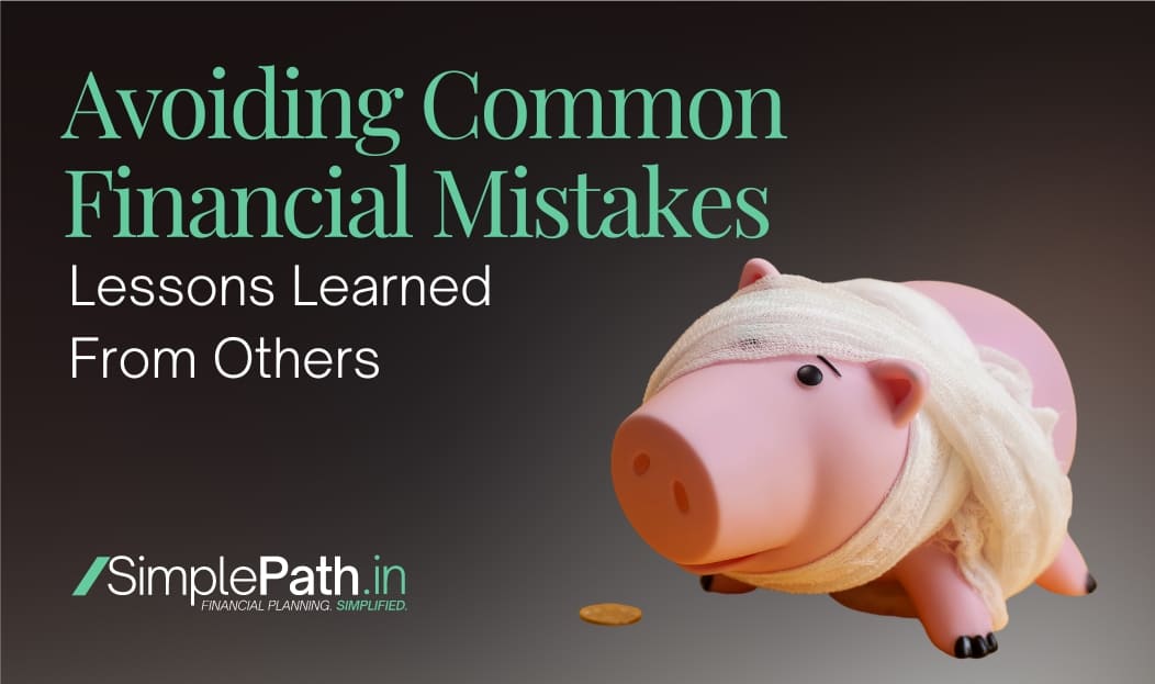 Avoiding Common Financial Mistakes Lessons Learned from Others