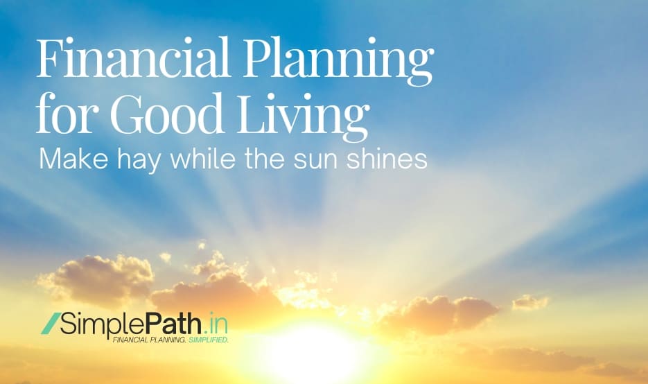 Financial Planning for Good Living