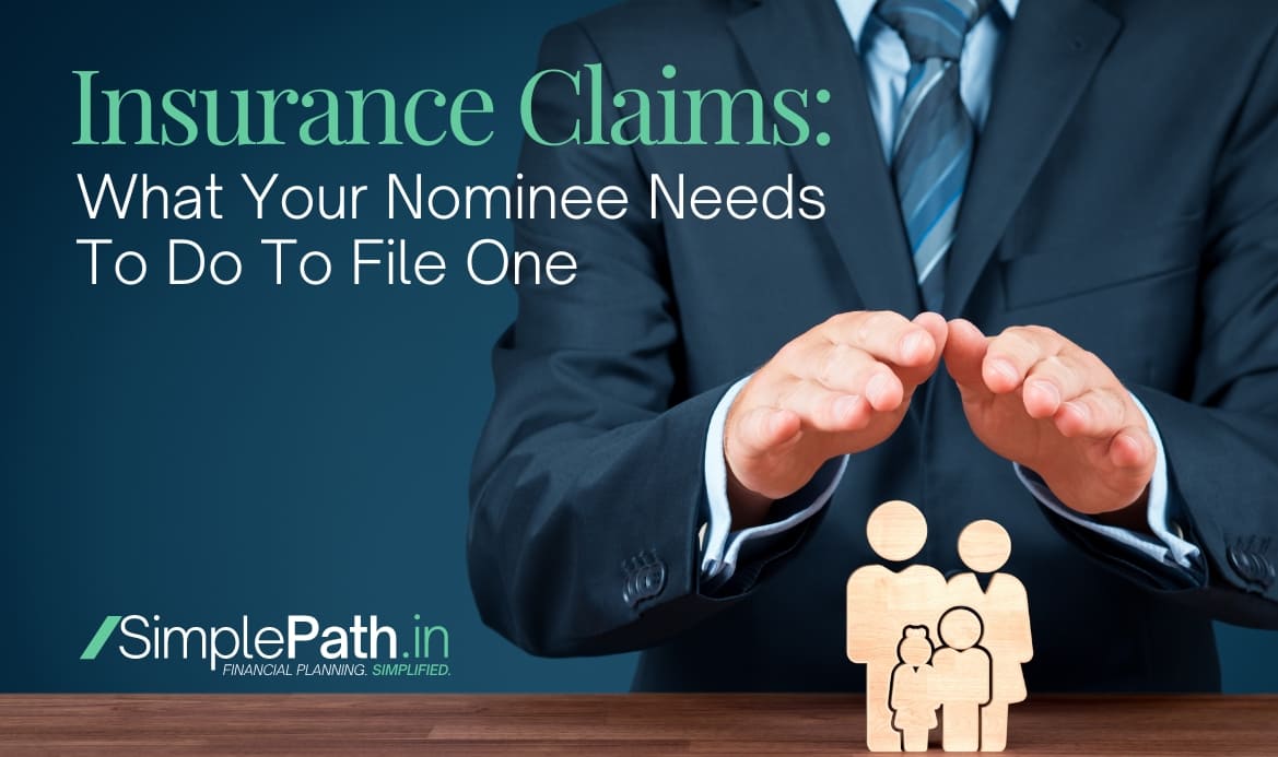 Insurance Claims What Your Nominee Needs To Do To File One