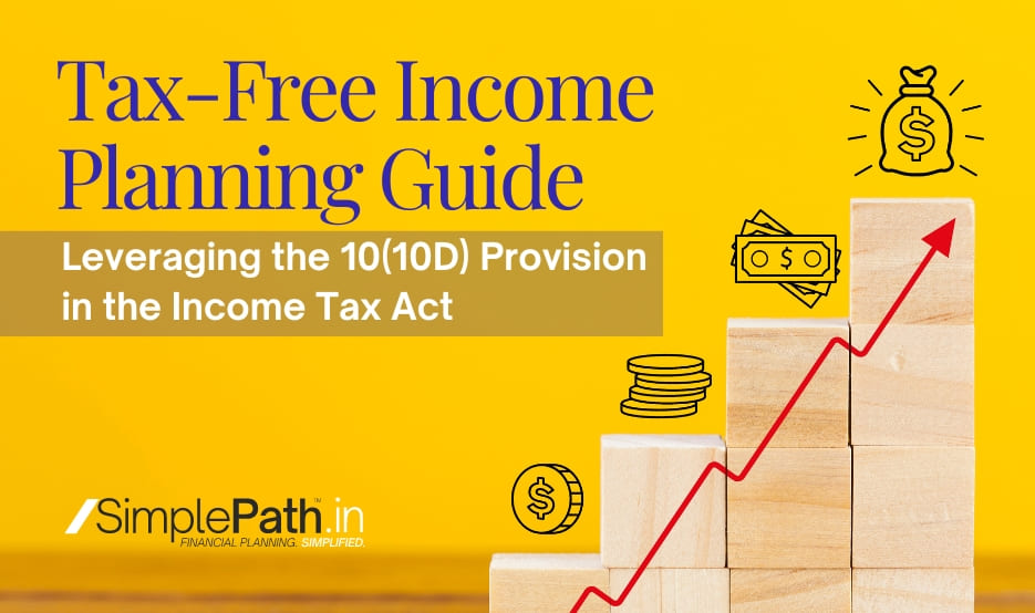 Tax-Free Income Planning Guide with 10(10D)