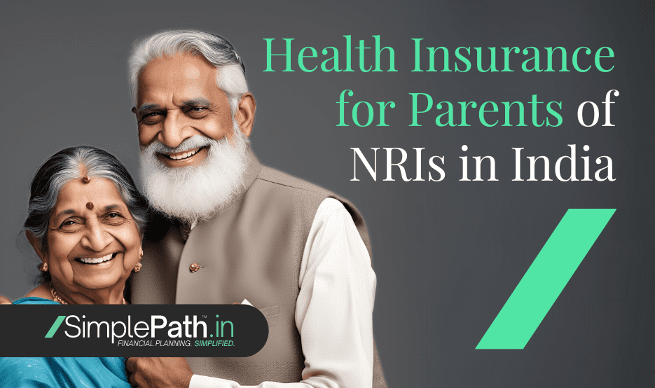 Health Insurance for NRI Parents in India