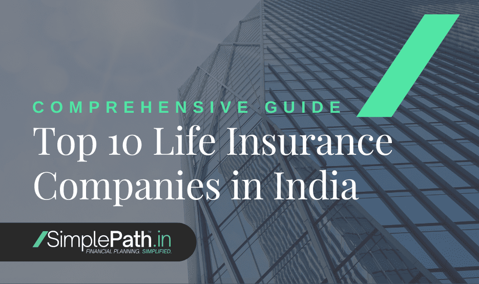 Top 10 Life Insurance Companies in India