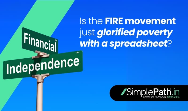 Is the FIRE movement just glorified poverty with a spreadsheet