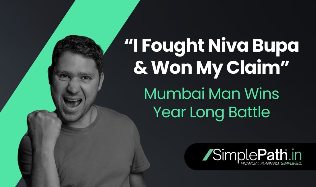 I Fought Niva Bupa & Won My Claim - Mumbai Man Wins Year Long Battle