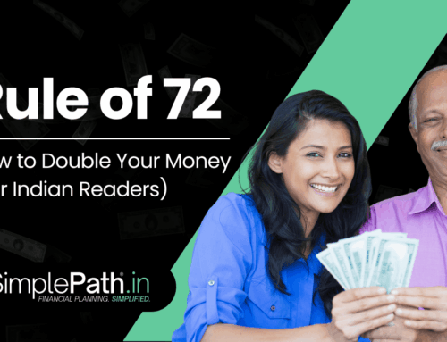 Rule of 72 – How to Double Your Money (For Indian Readers)
