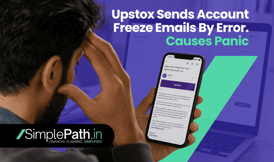 Upstox Sends Account Freeze Emails By Error. Causes Panic